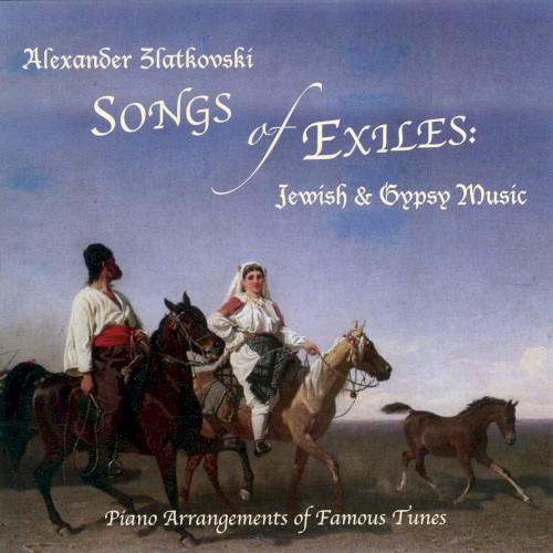 Songs of Exiles: Jewish & Gypsy Music
