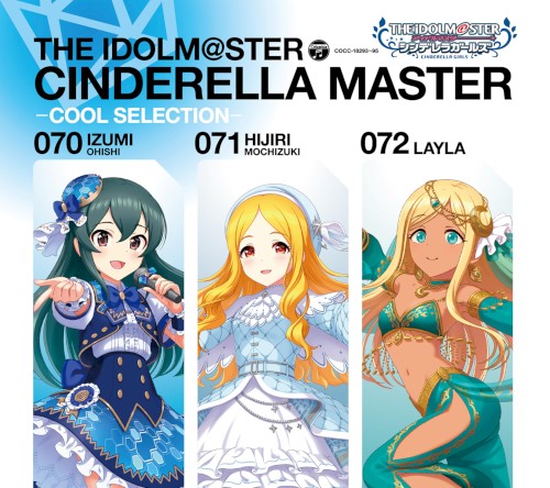 THE IDOLM@STER CINDERELLA MASTER 070-072 －COOL SELECTION－