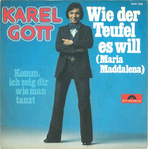 Wie der Teufel es will (Maria Maddalena) / Komm ich zeig dir wie man tanzt