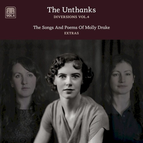 Diversions, Vol. 4: The Songs and Poems of Molly Drake (Extras)