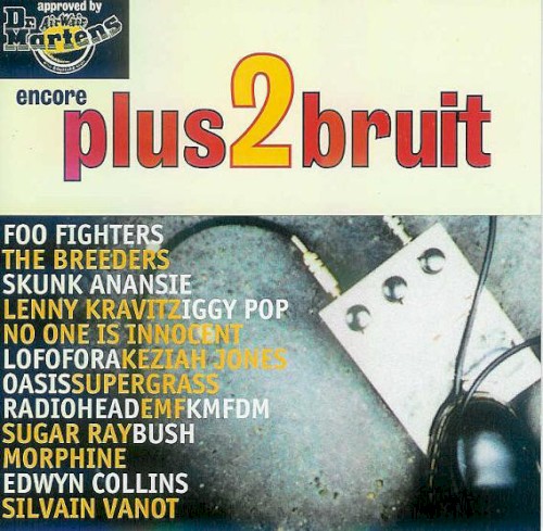 Encore plus 2 bruit