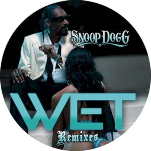 Wet (Remixes)