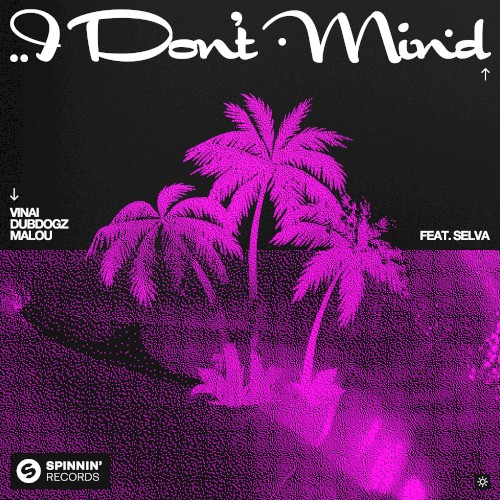 I Don’t Mind