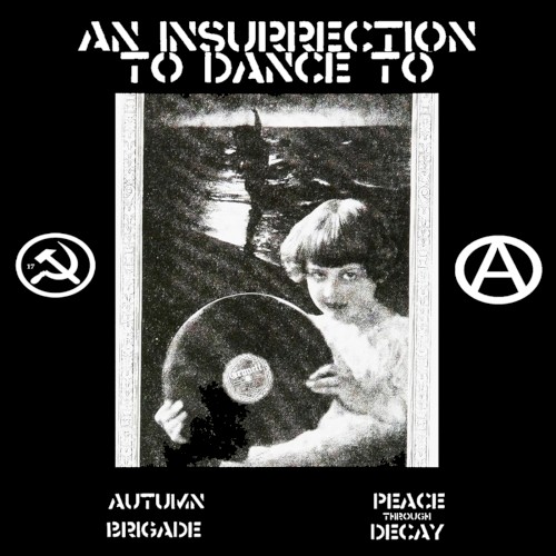 An Insurrection to Dance To