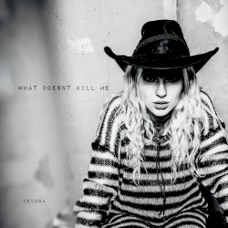 What Doesn't Kill Me