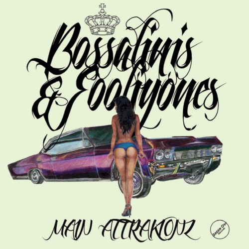 Bossalinis & Fooliyones