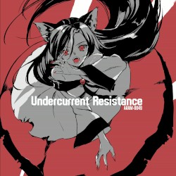 Undercurrent Resistance