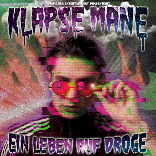 Ein Leben auf Droge