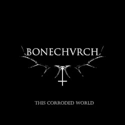 This Corroded World