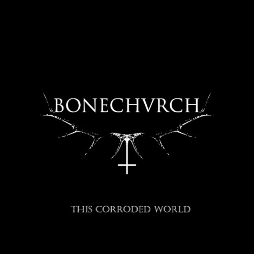 This Corroded World
