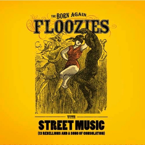 Street Music (13 Rebellions and a Song of Consolation)