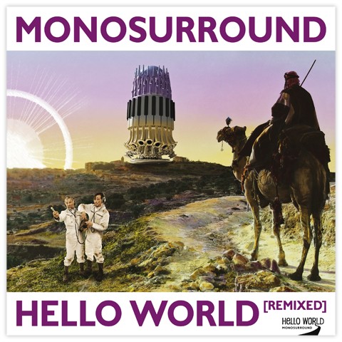 Hello World [Remixed]