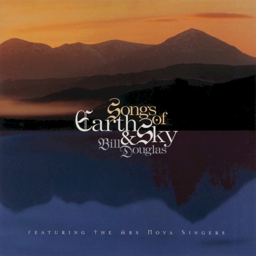 Songs of Earth and Sky