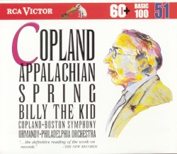Appalachian Spring / Billy the Kid (RCA Victor Basic 100: Volume 51)