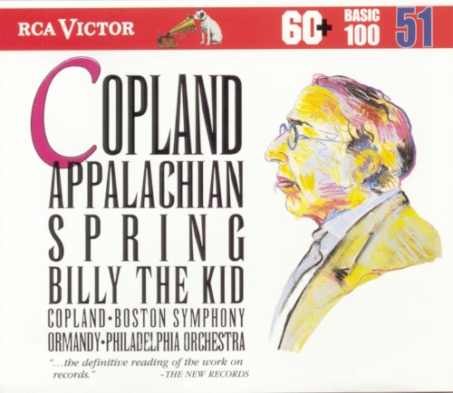 Appalachian Spring / Billy the Kid (RCA Victor Basic 100: Volume 51)