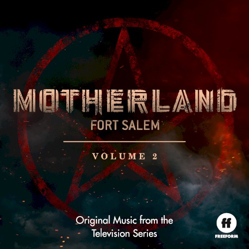 Motherland: Fort Salem Vol. 2 (Original Music from the Television Series)