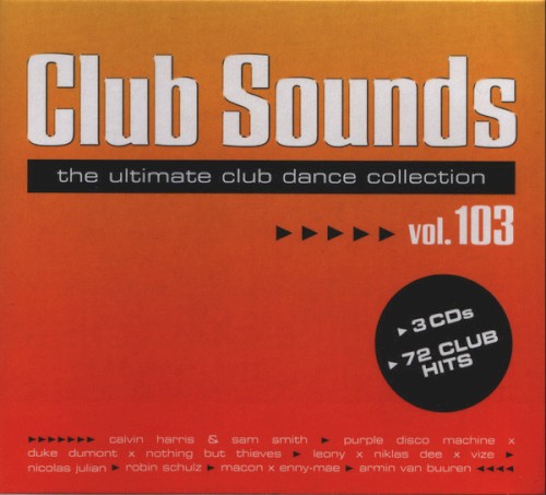 Club Sounds: The Ultimate Club Dance Collection, Vol. 103