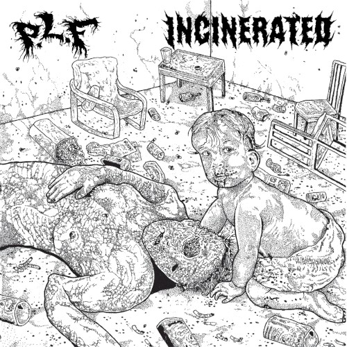 P.L.F. / Incinerated