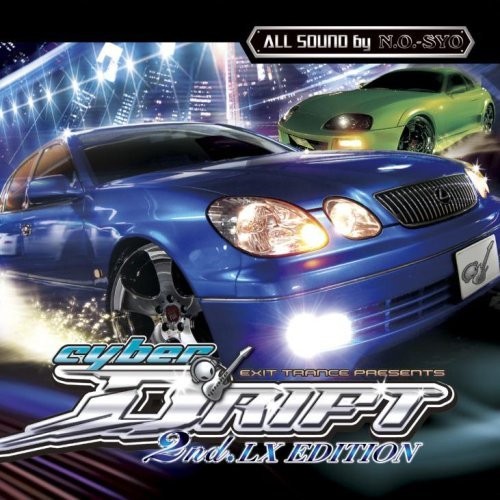 EXIT TRANCE PRESENTS CyberDRIFT 2nd. LX Edition