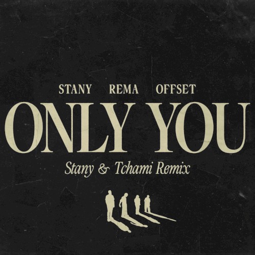 Only You (STANY & Tchami Remix)