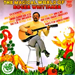 The Magical World of Roger Whittaker