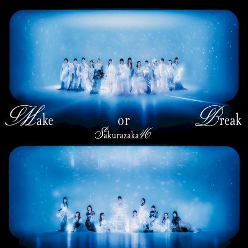 Make or Break