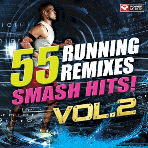 55 Smash Hits! - Running Remixes Vol. 2