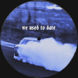 We Used to Date