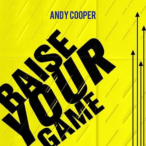 Raise Your Game