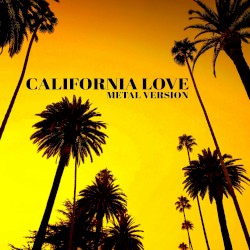California Love (Metal Version)