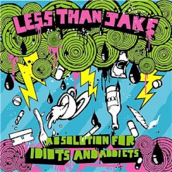 Absolution for Idiots and Addicts