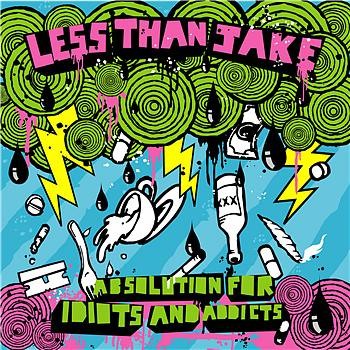 Absolution for Idiots and Addicts
