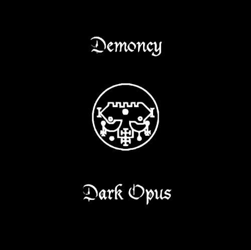 Demoncy / Dark Opus