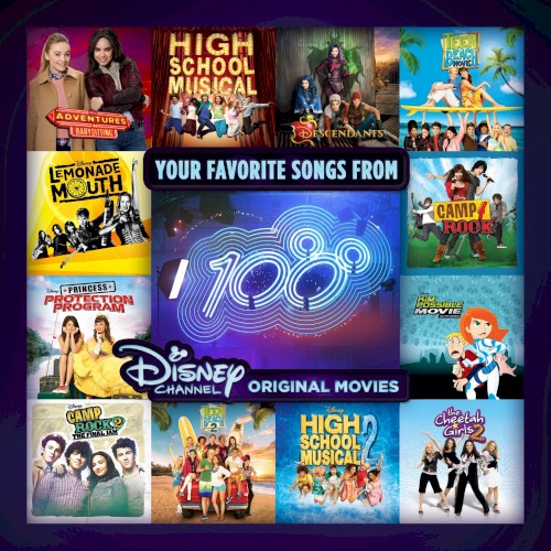Your Favorite Songs From 100 Disney Channel Original Movies
