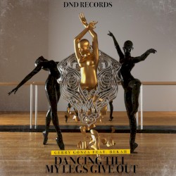 Dancing Till My Legs Give Out