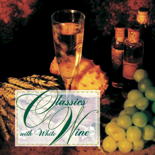 Classics With White Wine