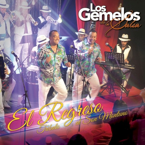 El regreso: Tributo al son montuno