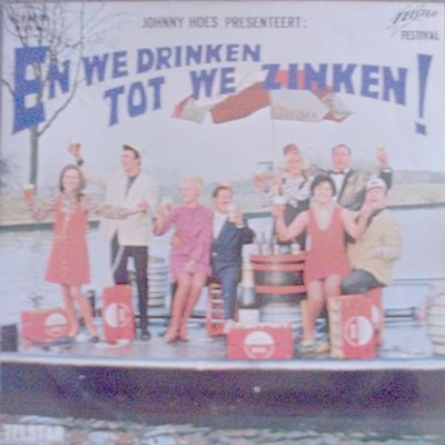 Johnny Hoes presenteert: We drinken tot we zinken!