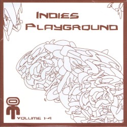 Indies Playgraound, Volume 1-4