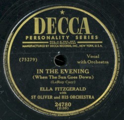 In the Evening (When the Sun Goes Down) / Talk Fast, My Heart, Talk Fast