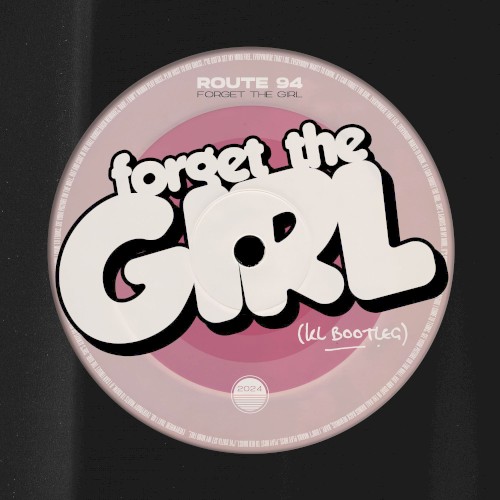 Forget the Girl (KL bootleg)
