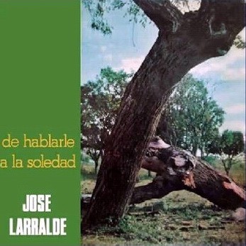 De hablarle a la soledad