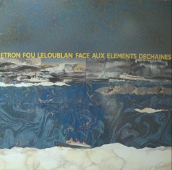 Face aux éléments déchaînés