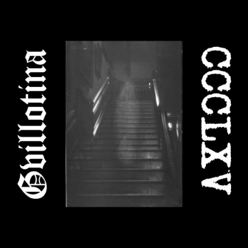 CCCLXV / Gvillotina