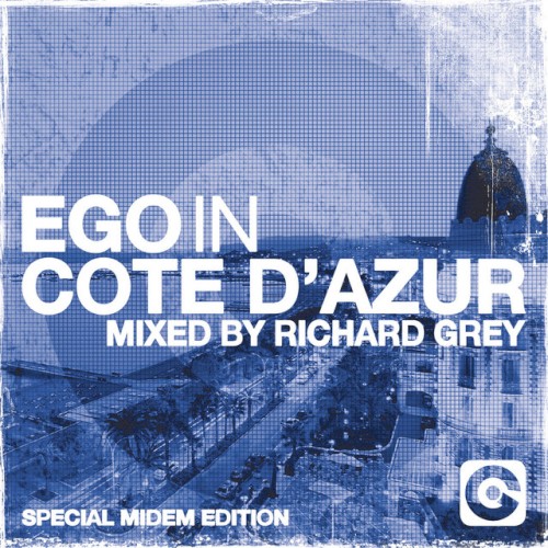 Ego In Cote D’Azur 2013
