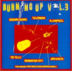 Burning Up, Volume 3