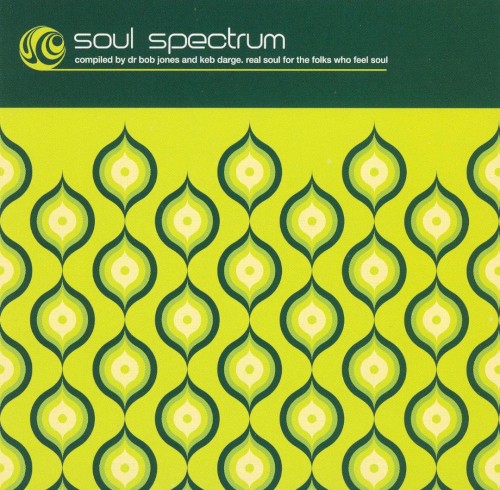 Soul Spectrum (compiled by Dr. Bob Jones and Keb Darge)