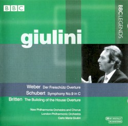 Weber: Der Freischütz Overture / Schubert: Symphony no. 9 in C / Britten: The Building of the House Overture