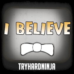 I Believe
