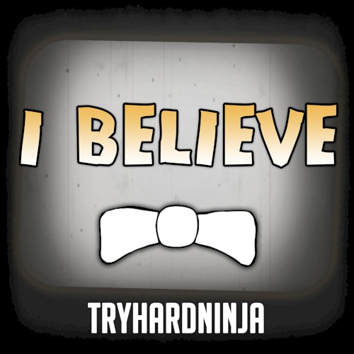 I Believe
